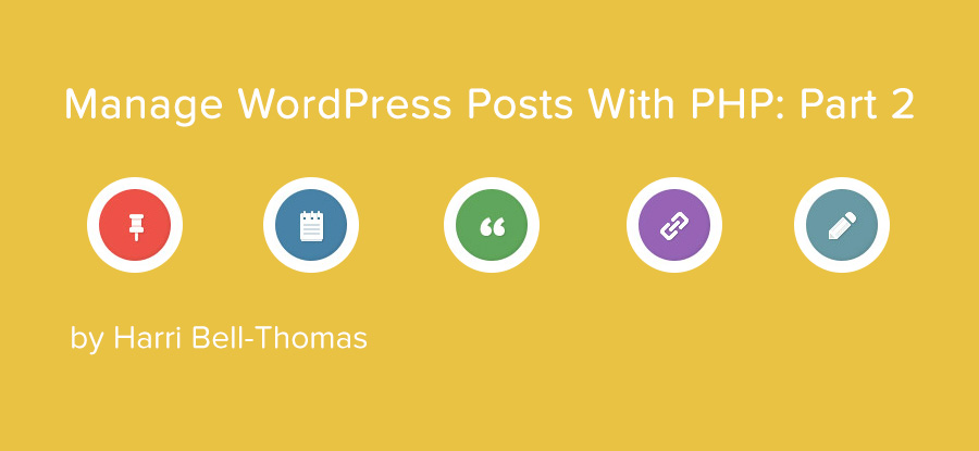 使用PHP管理WordPress帖子–创建和更新