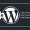 5种使用插件迁移wordpress网站的简便方法