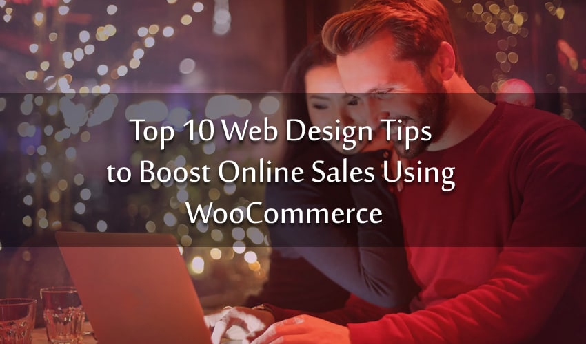 使用woocommerce促进在线销售的十大网页设计技巧