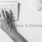 如何推广博客传播内容的10个技巧